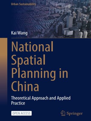 cover image of National Spatial Planning in China Theoretical Approach and Applied Practice